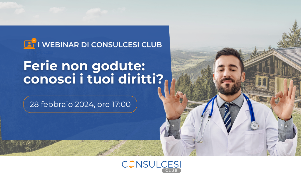 “Ferie non godute, conosci i tuoi diritti?” il webinar di Consulcesi Club risponde a tutte le tue domande